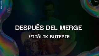 Después del Merge con Vitálik Buterin