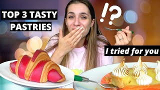 My Top 3 Tasty Pastries - French Food You Must Try (delicious but unexpected!)