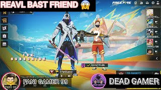 REAVL OF MY BEST FRIEND IN FREE FIRE 😱 ¦ BEST FRIEND ¦ REHACT VIDEO ¦ FREE FIRE ¦ FANI GAMER 99