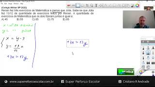 MABA CONCURSOS  -  COLÉGIO MILITAR SP  -  SISTEMA DE EQUAÇÕES  -  2022 - Com prof. Cristiano Andrade