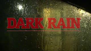 DARK RAIN