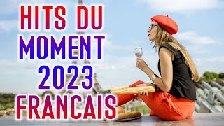 Hit du Moment 2023 - Tubes 2023 Nouveauté - Musique d'Été Qui Bouge Mix