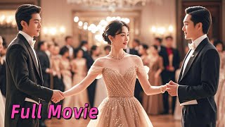 【Full Movie】Poor girl attended a wealthy family's banquet, but was favored by all the CEOs!