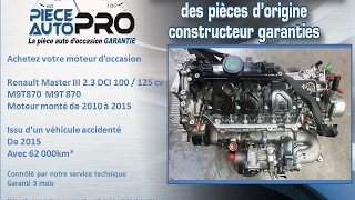 Moteur garanti Renault Master III 2.3 DCI 100 125 cv M9T870 M9T870