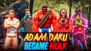 Adam daku Became Red Hulk 😳 |Red Hulk Vs Adam 💫