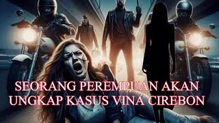 KASUS VINA SEGERA TEMUI TITIK TERANG !