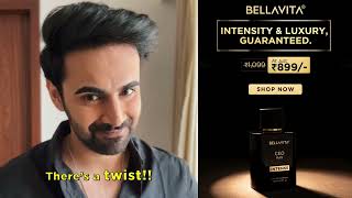 Bolder, Bossier and Sexier Fragrance with BellaVita CEO MAN INTENSE!