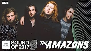 The Amazons - BBC Music Sound of 2017