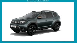 COMBIEN COUTE LE DACIA DUSTER EXTREME ?