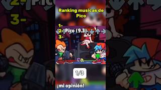 Ranking musicas de pico PT2 #parte2 #pico #boyfriend #fnf #fridaynightfunkin