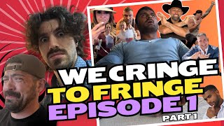 We Cringe To Fringe: Episode 1 - Part 1