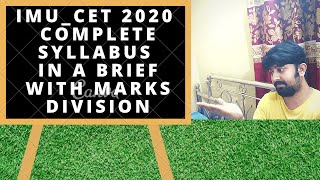 IMU_CET 2020 COMPLETE SYLLABUS | MARKS DIVISION | SURPRISE END OF THE VIDEO