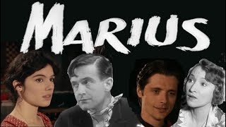 Marius, de Marcel Pagnol, vu par A. Korda en 1931 et D. Auteuil en 2013 Part 4