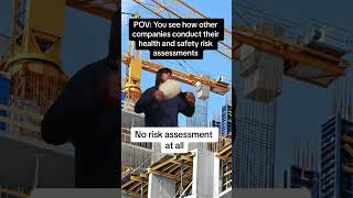 POV Meme Edition: How Companies REALLY Do Safety Risk Assessments!