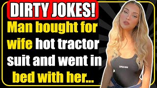 🤣 DIRTY JOKE ! - 😋Man Was Big Tractor Fan😳 & Bought For Wife🤗 Suit With It...😱