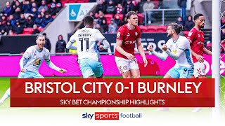 Anthony gives visitors all three points at Ashton Gate✅ | Bristol City 0-1 Burnley | EFL Highlights