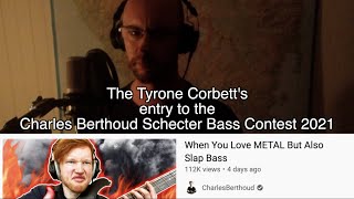 The Tyrone Corbett - Charles Berthoud Schecter Bass Contest 2021