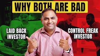 What kind of investor are you - Laidback or Control Freak?  || Ashish Modani || SLA Finserv