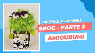 Como Fazer Amigurumi Snog com Elá Camarena