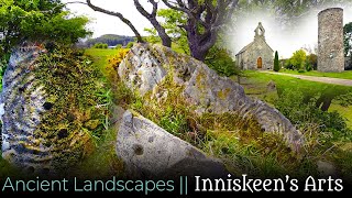 Inniskeen & its Ancient Arts - Ep3. Tara Tine's Ancient Landscapes