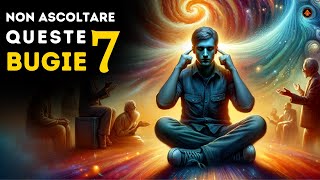 7 Bugie sulla Spiritualità A Cui Non Dovresti Credere | Crescita Spirituale | Crescita Personale