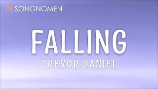 Trevor Daniel - Falling (Lyrics)