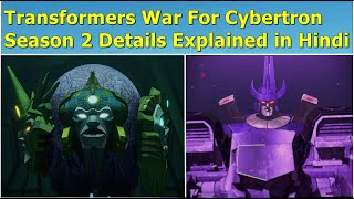 Transformers War For Cybertron Season 2 Details Explained in Hindi