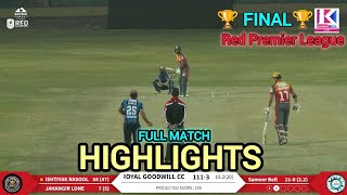 FINAL HIGHLIGHTS | Royal Goodwill vs Hamdan Hurricanes | Red Premier League Final Match Highlights