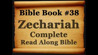 Bible Book 38. Zechariah Complete - King James 1611 Authorized Read Along Holy Bible Diverse Readers