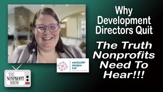 Why Development Directors Quit: The Truth Nonprofits Need to Hear!