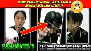 ORANG PAGAR NUSA RAMBUTNYA TIDAK MEMPAN DIGUNTING || KEBAL SEJATA TAJAM#viral