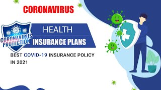 COVID-19 Health Insurance Plans | Protection Against Coronavirus | Insure Yourself against COVID-19