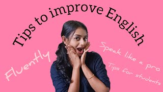 Tips for students to improve English❤️|| Tips to speak English