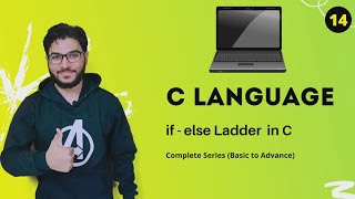 if else Ladder in C Language | C Tutorial in Hindi #14