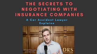 The Insurance Company Doesn't Want You to Know This: A Car Accident Lawyer's Secrets