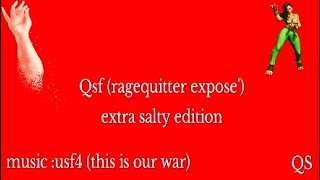 Qsf (ragequitter expose') this slut again?