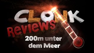 Clonk Rage: 200m unter dem Meer [Review]