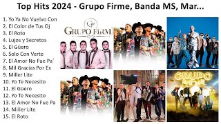 G r u p o F i r m e 2024 - Mejores Canciones, Grandes Canciones, Mejores Exitos