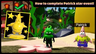 How to complete Patrick the star event | Roblox Islands