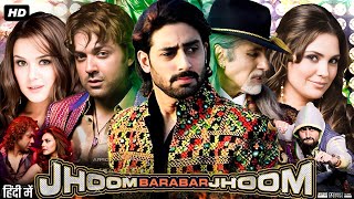 Jhoom Barabar Jhoom Full Movie Review | Abhishek Bachchan | Preity Zinta | Bobby Deol | Lara Dutta