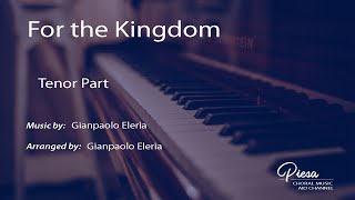 For the Kingdom (Arr. Gianpaolo Eleria) - Tenor