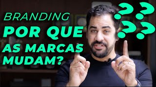 Rebranding: Quando é hora de mudar uma marca?