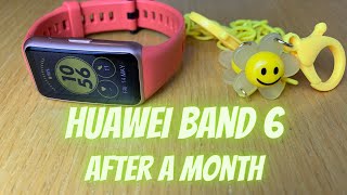 Huawei Band 6 After A Month of Use : Larger Screen 96 workout modes and All day Spo2 monitor