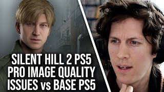 Silent Hill 2 PS5 Pro Has Worse Overall Image Quality Than Standard PS5