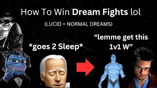 How to be good at fighting in dreams