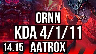 ORNN vs AATROX (TOP) | 4/1/11, 700+ games | EUW Master | 14.15