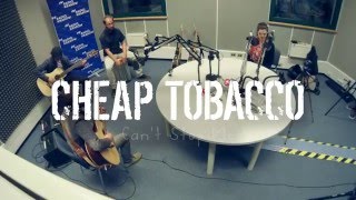 CHEAP TOBACCO - Can't Stop Me (Radio Kraków Live)