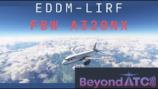 Munich to Rome with BeyondATC | A320NX | #msfs2020 #flight #batc