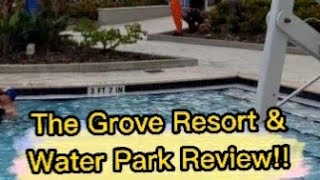 🏖The Grove Resort & Water Park 2 bedroom Room Condo and Resort Tour