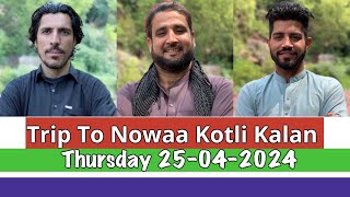 #Kotli Kalan 🇵🇰 #Trip To #Nowaa 🇵🇰 #2024 🇵🇰